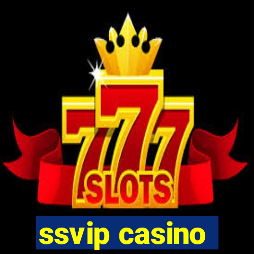 ssvip casino